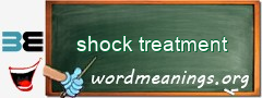 WordMeaning blackboard for shock treatment